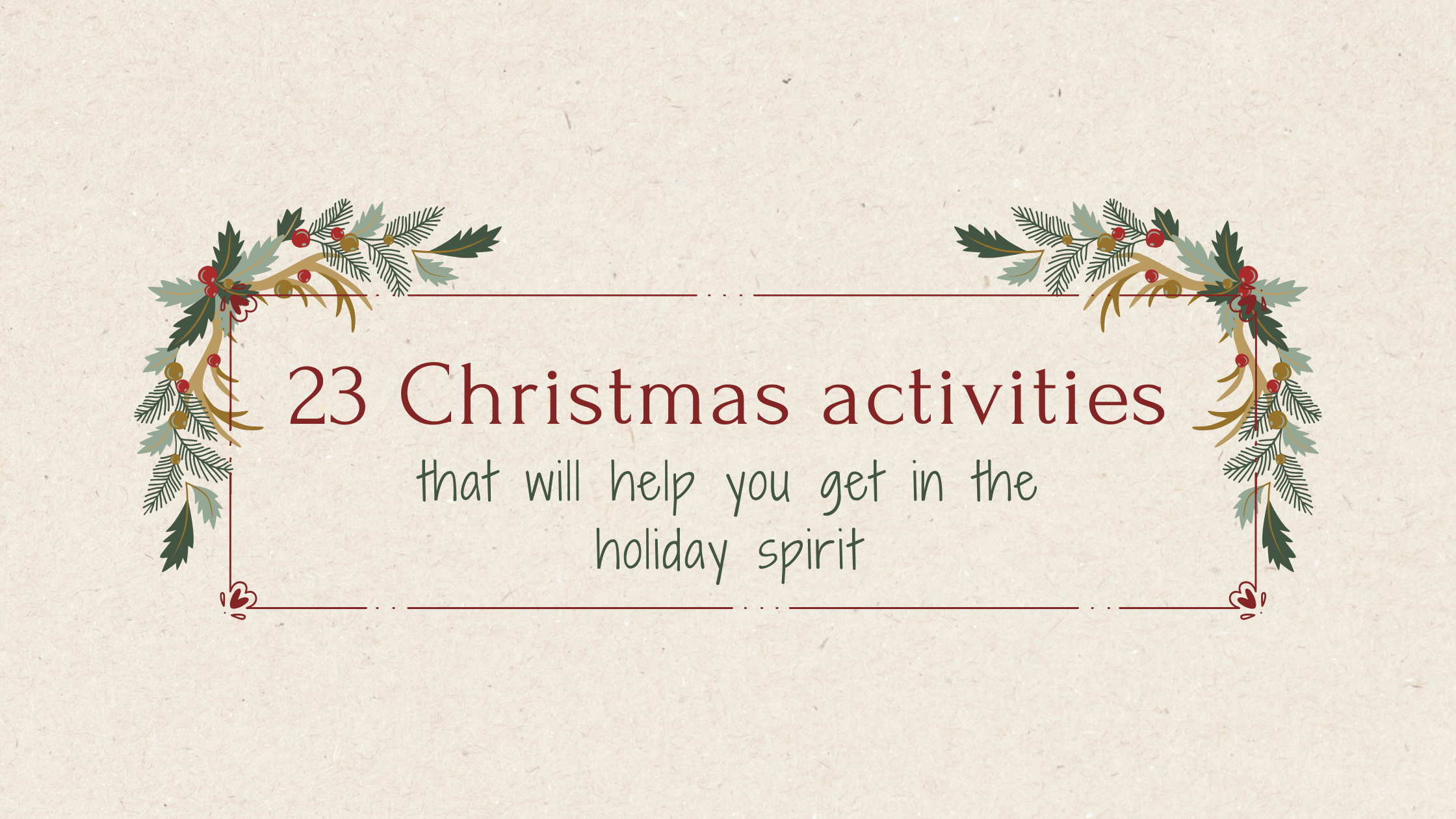 Free Printable Christmas Checklist (To Make December Actually Feel Christmassy)